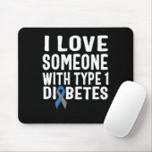 Ich Liebe jemanden mit Typ 1 Diabetes-Bewusstsein  Mousepad (Mit Mouse)