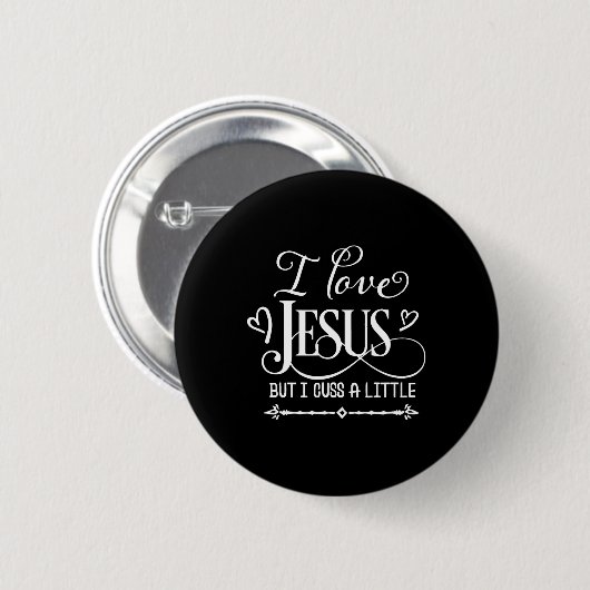Ich Liebe Jesus, aber ich diskutiere ein wenig Button (Vorne & Hinten)