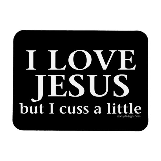 Ich Liebe Jesus [aber ich diskutiere ein wenig] Magnet (Horizontal)