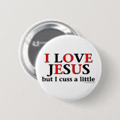 Ich Liebe Jesus [aber ich spreche ein wenig]. Butt Button (Vorne & Hinten)