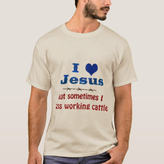 Ich Liebe Jesus, aber manchmal... T - Shirt der Mä