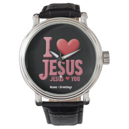 Ich liebe Jesus, Jesus liebt dich  Ein christliche Armbanduhr