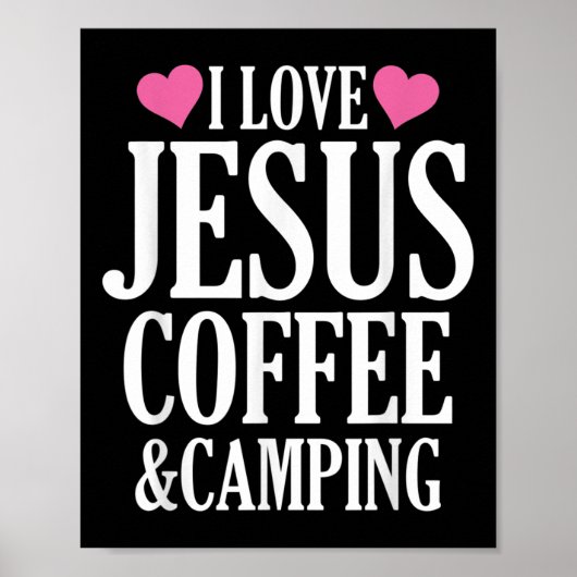 Ich liebe Jesus Kaffee und Camping Poster (Vorne)