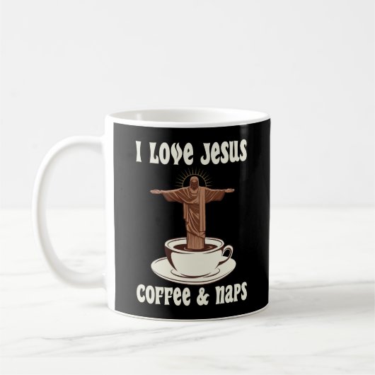 Ich Liebe Jesus Kaffee und Nickerchen Kaffeetasse (Links)