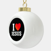 Ich liebe Jesus Keramik Kugel-Ornament (Rechts)