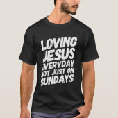 Ich Liebe Jesus mit positiver religiöser Botschaft T-Shirt (Vorderseite)