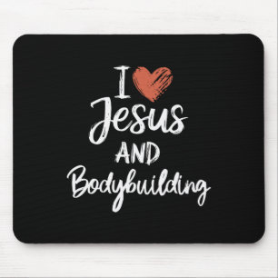 Ich Liebe Jesus und Bodybuilding Christliche relig Mousepad