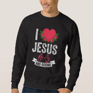 Ich Liebe Jesus und Boxer-Fan als Christlich Sweatshirt