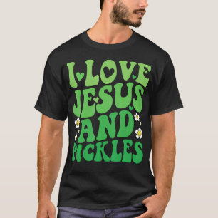 Ich liebe Jesus und eingelegte Gurken Lustiges Jes T-Shirt