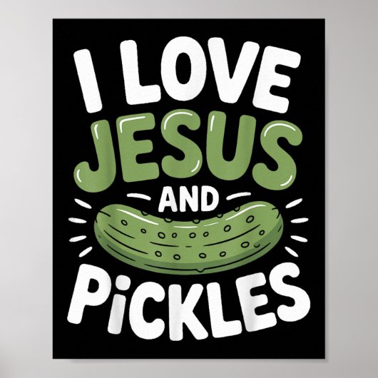 Ich liebe Jesus und Essiggurken Poster (Vorne)
