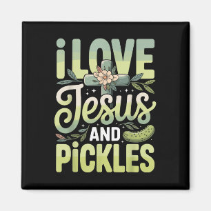 Ich liebe Jesus und Gurken Magnet