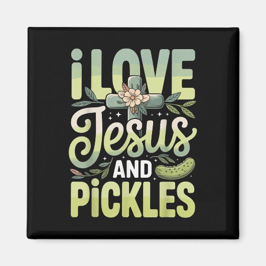 Ich liebe Jesus und Gurken Magnet (Vorne)