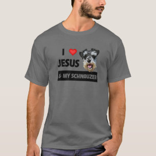 Ich Liebe Jesus und mein Schnauzer Hund Mama Vater T-Shirt