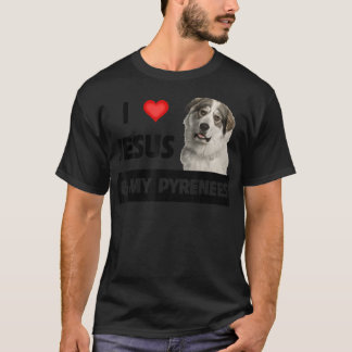 Ich Liebe Jesus und meine großen Pyrenäen Hund Mam T-Shirt