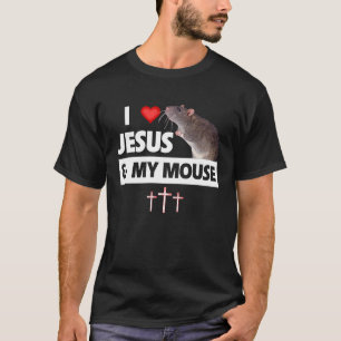 Ich Liebe Jesus und meine Maus Field Rodent Mäuse T-Shirt