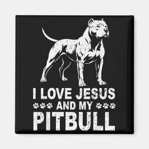 Ich liebe Jesus und meinen Pitbull Magnet