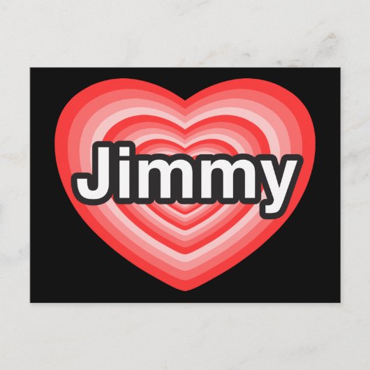 Ich Liebe Jimmy. Ich Liebe dir Jimmy. Herz Postkarte (Vorderseite)