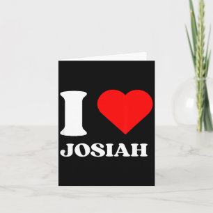 Ich liebe Josiah Ich Herz Josiah Name Y2k Valentin Karte