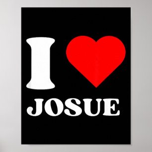 Ich liebe Josue Ich Herz Josue Name Y2k Valentinst Poster