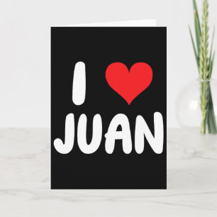 Ich liebe Juan - Herz - Name Karte