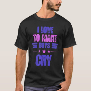 Ich Liebe Jungs zum Sprichwort Spaß bringen zu las T-Shirt