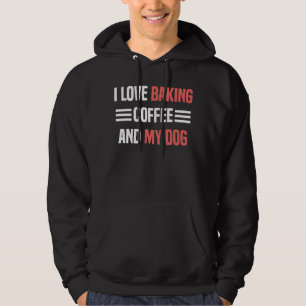 Ich Liebe Kaffee backen und mein Hund backen Männe Hoodie