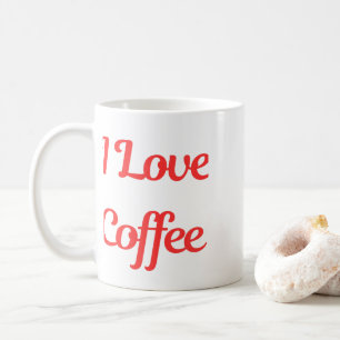 Ich liebe Kaffee – Kaffee Liebhaber Design Kaffeetasse