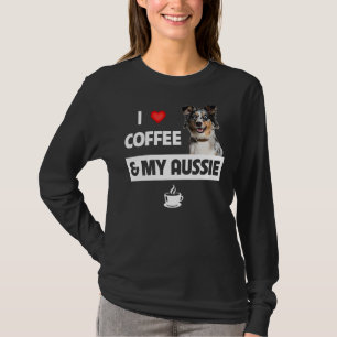 Ich Liebe Kaffee und mein Aussie Hund Australische T-Shirt