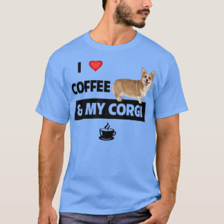 Ich Liebe Kaffee und mein Corgi Mama Vater Haustie T-Shirt