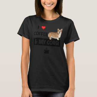 Ich Liebe Kaffee und mein Corgi Mama Vater Haustie T-Shirt