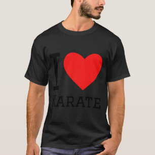 Ich liebe Karate T-Shirt