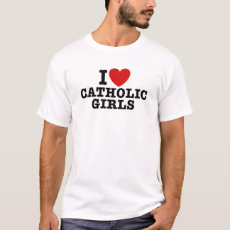 Ich Liebe katholische Mädchen T-Shirt