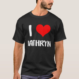 Ich Liebe KATHRYN mein valententinisches Entschuld T-Shirt