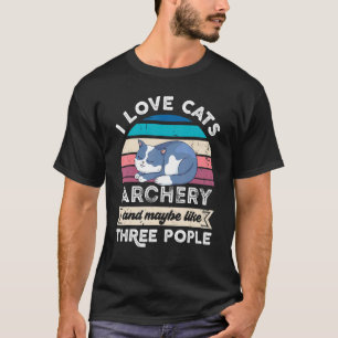 Ich liebe Katzen Bogenschießen und mag drei Leute T-Shirt