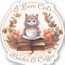 Ich Liebe Katzen, Bücher und Kaffee