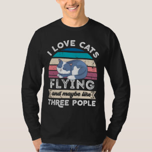 Ich Liebe Katzen fliegen und wie drei Leute T-Shirt