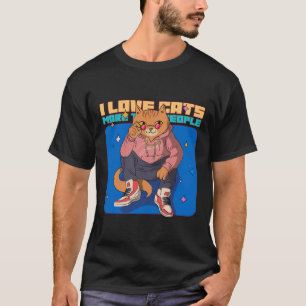 Ich Liebe Katzen mehr als Menschen, Katze T-Shirt