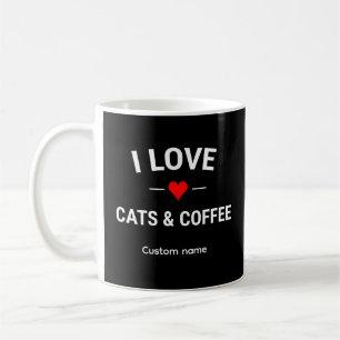 Ich liebe Katzen und Kaffee Süßer benutzerdefinier Kaffeetasse