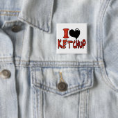Ich liebe Ketchup Button (Beispiel)