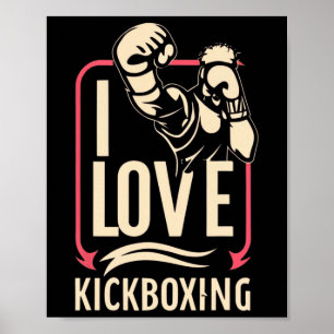 Ich liebe Kickboxen Boxen Liebe Kickboxer Kickboxe Poster