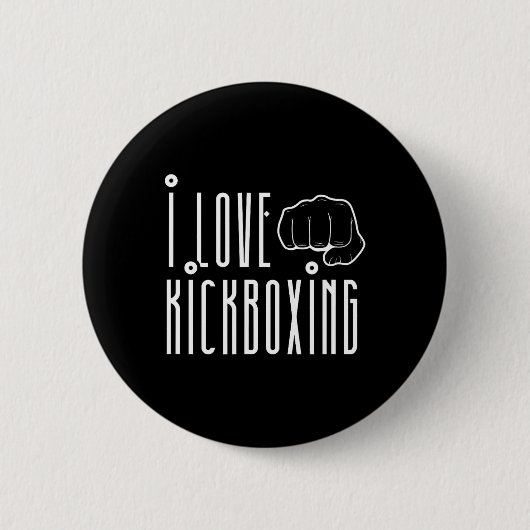 Ich liebe Kickboxen Kickbox Kick Boxing Kickboxer Button (Vorderseite)