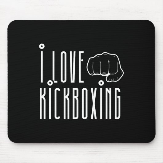 Ich liebe Kickboxen Kickbox Kick Boxing Kickboxer Mousepad (Vorne)