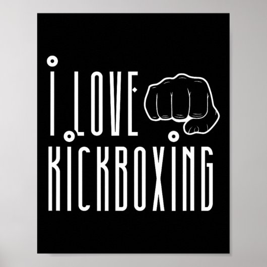 Ich liebe Kickboxen Kickbox Kick Boxing Kickboxer Poster (Vorne)