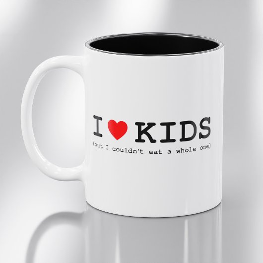 Ich Liebe Kinder (aber ich konnte kein ganzes esse Zweifarbige Tasse