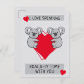 Ich Liebe Koalaty Zeit mit dir zu verbringen Postkarte (Vorne/Hinten)