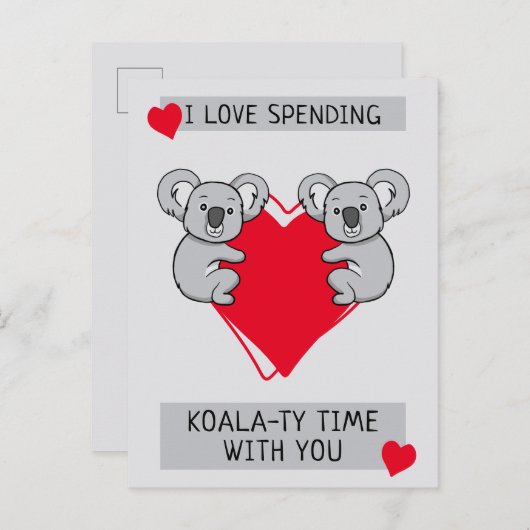 Ich Liebe Koalaty Zeit mit dir zu verbringen Postkarte (Vorne/Hinten)
