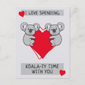 Ich Liebe Koalaty Zeit mit dir zu verbringen Postkarte (Vorderseite)