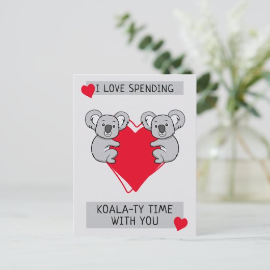 Ich Liebe Koalaty Zeit mit dir zu verbringen Postkarte (Stehend Vorderseite)