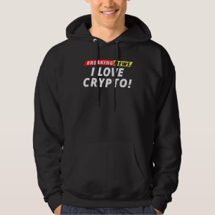 Ich liebe Krypto-Schlagzeilen Schlagzeilen Humor Hoodie