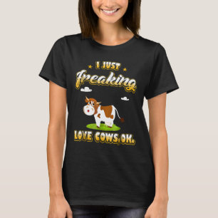 Ich liebe Kühe einfach wahnsinnig ok T-Shirt